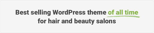 Best selling WordPress theme of all time for hair and beauty salons