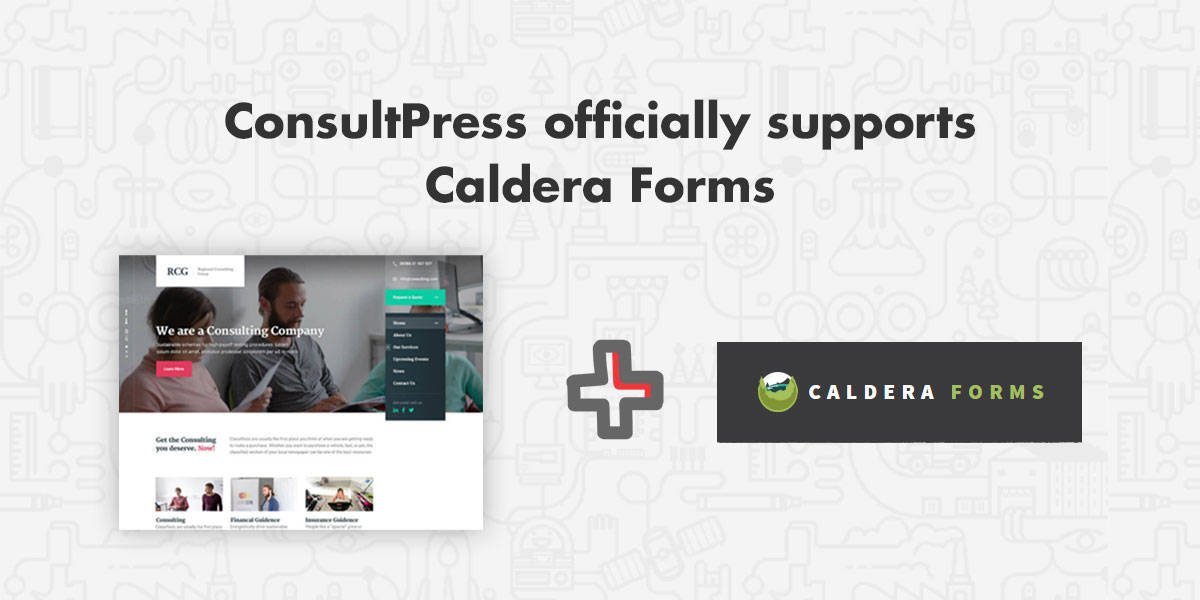 ConsultPress officially supports Caldera Forms