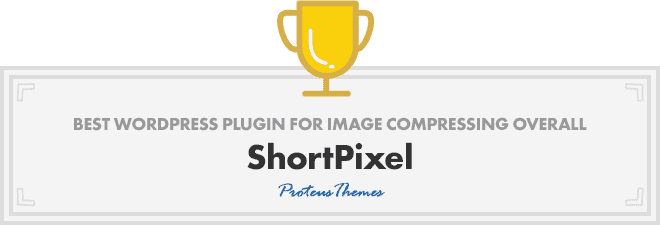 Best WordPress Plugin for Image Compressing Overall - ShortPixel