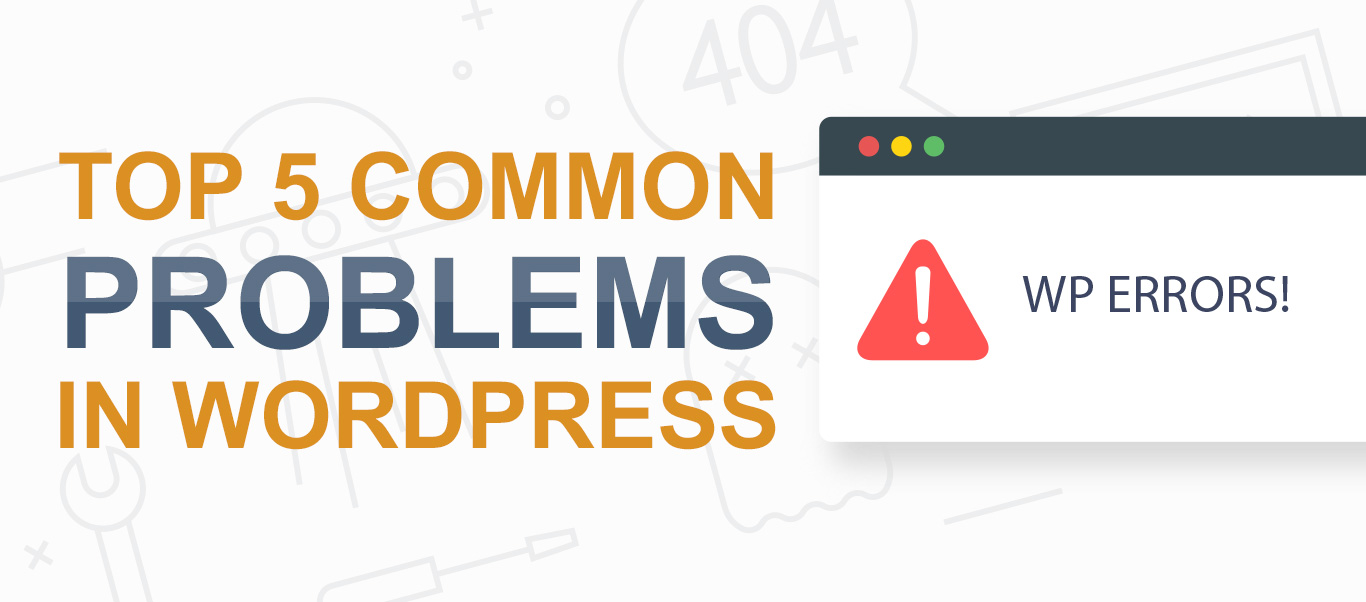 top 5 common problems in wordpress