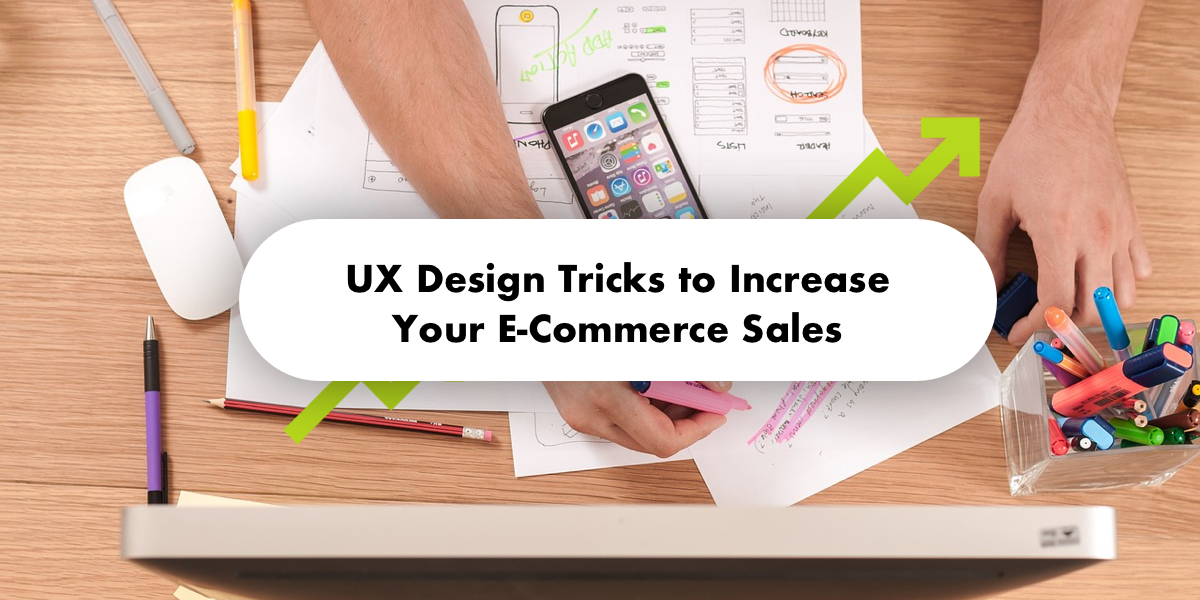 ux tricks for increasing sales